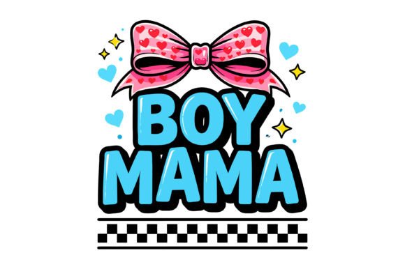 Cute Boy Mama Heart Bow: Graphics for T-Shirt Designs