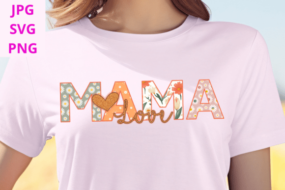 Daisy Mama Love SVG: Graphics for T-Shirt Designs