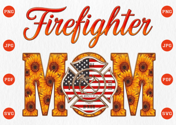 Firefighter Mom Graphics for T-Shirt Designs