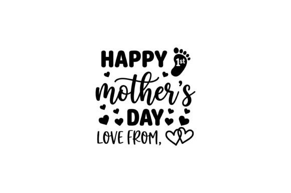 Happy First Mothers Day Design: Graphics for Mother S Day