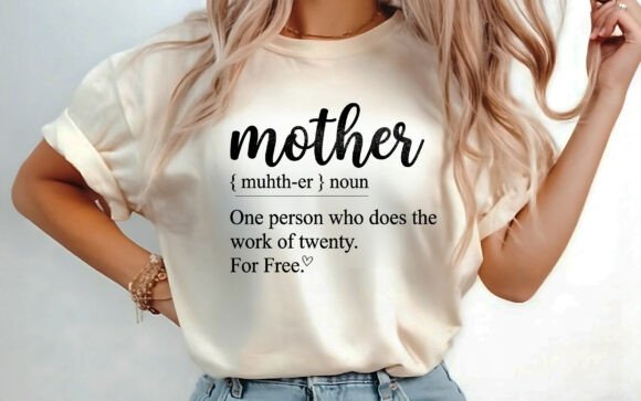 Mother Definition Mom Graphics for T-Shirt Designs