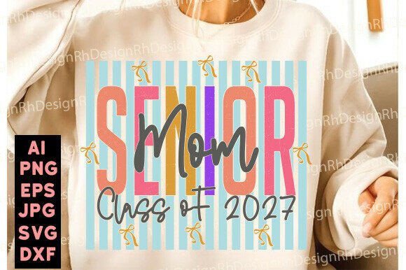 Review: Senior Mom Png Class of 2027 for Embroidery