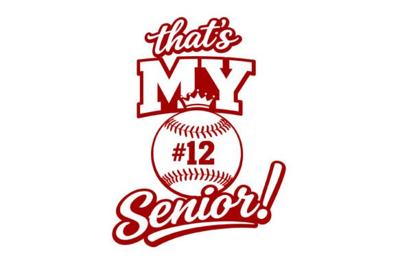 Senior Baseball #12 SVG for T-Shirt Designs & Graphics