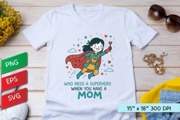 Super Mom Superhero Graphics for T-Shirt Designs